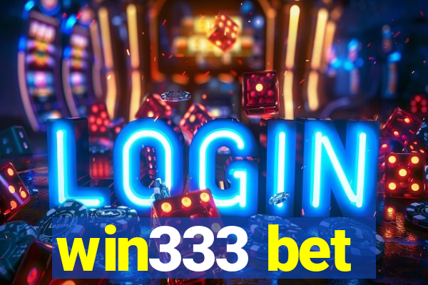 win333 bet